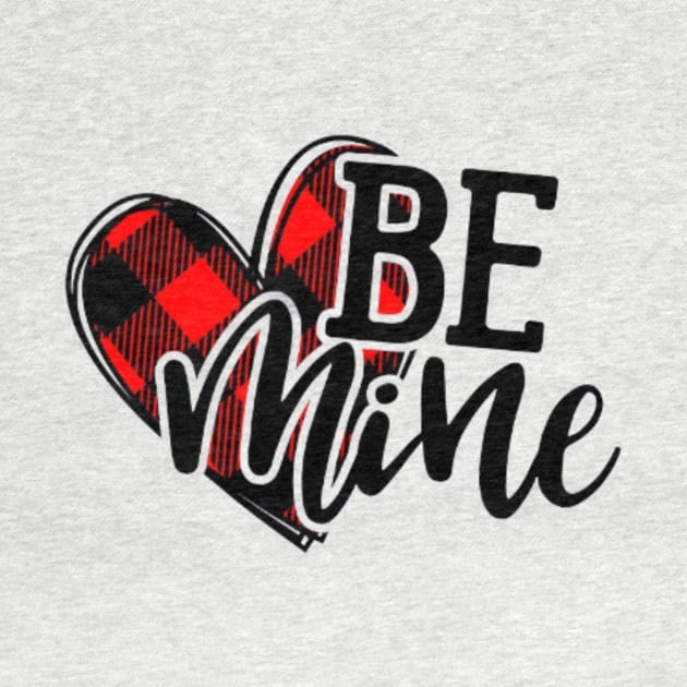 Be Mine , Valentines, Valentines Day Women, Cute Valentine, Love , Heart by creativitythings 